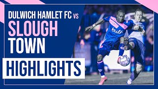 HAMLET HIGHLIGHTS Dulwich Hamlet vs Slough Town FC  National League South  19032022 [upl. by Orman]