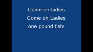 One Pound fish Lyrics [upl. by Gan]