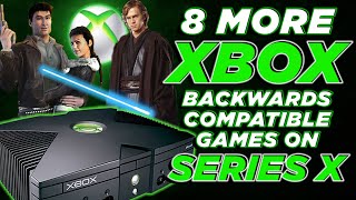 8 MORE Awesome Original Xbox Backwards Compatible Games on Series X Pt 2 [upl. by Richards]