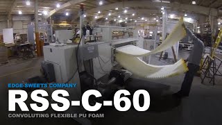 RSSC 60  60quot Convoluter Processing Flexible Foam  EdgeSweets [upl. by Schacker]