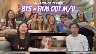 COUSINS REACT TO BTS 방탄소년단 Film out Official MV [upl. by Nirehtak]