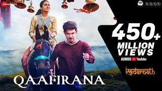 Qaafirana  Kedarnath  Sushant Rajput  Sara Ali Khan  Arijit Singh amp Nikhita  Amit Trivedi [upl. by Shriver]