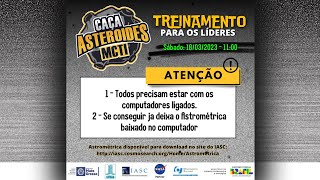 CAÇA ASTEROIDES MCTI Treinamento para os Líderes [upl. by Marie472]