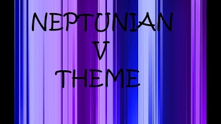 Neptunian V Theme  Roblox Script Themes [upl. by Yhtomit580]