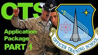 ✩ AIR FORCE OTS Application Package  PT1 [upl. by Ailati]