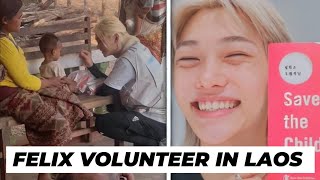 STRAY KIDS FELIX VOLUNTEER IN LAOS IMPACTS KOREAN MEDIA AND FANS [upl. by Llerut]