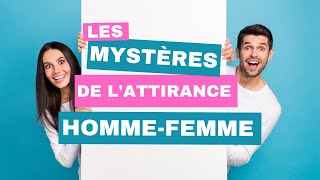 Qu’estce qui stimule l’attirance d’un homme et une femme [upl. by Mendoza]