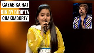 Bidipta Chakraborty Indian Idol 13  Gazab Ka Hai Din  Theater Round Indian Idol 2022 [upl. by Lathrop]