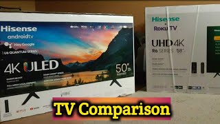 Hisense Roku R6 vs Hisense U6 quantum series  Side by Side view 📺 [upl. by Nahtaneoj512]