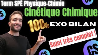 TERM SPÉ PHYSIQUECHIMIE CINÉTIQUE CHIMIQUE  GROS EXO BILAN RECAP 🎯🐱‍👤 CORRECTION DÉTAILLÉE [upl. by Frey]