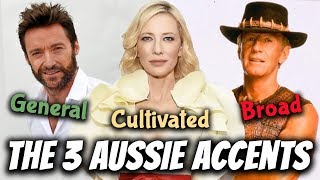 The 3 Australian Accents General Cultivated amp Broad  Australian Pronunciation [upl. by Veradis]