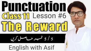 punctuation Lesson 6  The Reward  11th class  English with Asif [upl. by Drislane]