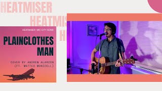 Heatmiser  Plainclothes Man Cover Ft Matteo Monicelli ElliottSmith MicCitySons Heatmiser [upl. by Aihsal]