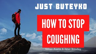 Part 1The Stop Cough  a one minute Buteyko breathing technique Just learn four simple steps [upl. by Faline]