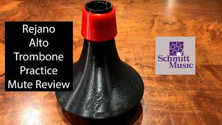 AN ALTO PRACTICE MUTE Rejano Alto Trombone Practice Mute Review [upl. by Melicent]