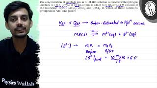 The concentration of sulphide ion in \ 01 \mathrmM \mathrmHCl [upl. by Dall768]