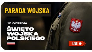 Święto Wojska Polskiego i Defilada Wojskowa 15 Sierpnia 2024 NaŻywo [upl. by Remmos]