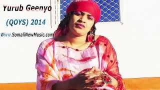 Yurub Geenyo QOYS New Song 2014 [upl. by Lynne15]