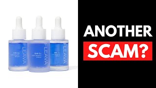 Fleava Hair Growth Serum Review  ANOTHER SCAM 2024 [upl. by Alleciram824]