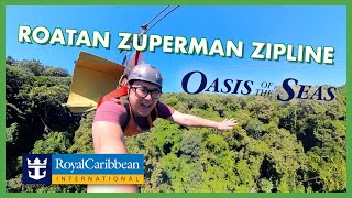 Flying on the Zuperman Zipline in Roatan Honduras Royal Caribbean Oasis of the Seas Vlog [upl. by Airol313]