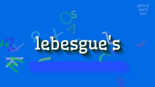 How to say quotlebesguesquot High Quality Voices [upl. by Yttiy]