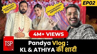 Pandya’s Vlog E02 KL amp Athiya Ki Shaadi ft Pratish Mehta  TSP [upl. by Ojadnama]