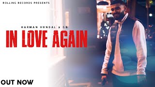 In Love Again Official Video  Harman Hundal  GB [upl. by Skip617]