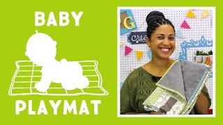 Modern Baby Playmat with Denim Backing Easy Sewing Tutorial with Vanessa of Crafty Gemini Creates [upl. by Caron]