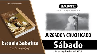 Escuela Sabática  Sábado 14 de septiembre del 2024  Lección Alumnos [upl. by Iramat166]