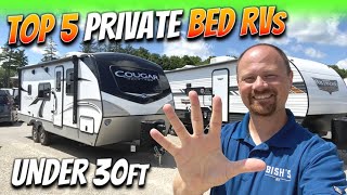 Top 5 RVs Under 30ft with Private Bedrooms [upl. by Novyaj]