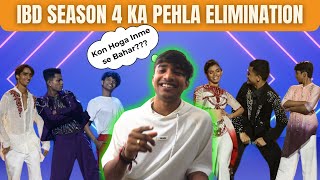 IBD SEASON 4 KA PEHLA ELIMINATION  Aniket Chauhan [upl. by Annahsad]