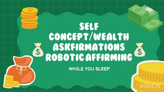 Robotic affirming ✨wealth ASKfirmations✨ loop this in a playlist overnight while you sleep [upl. by Berte]