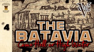 The Batavia Episode 4  Come Hell or High Water [upl. by Willetta525]