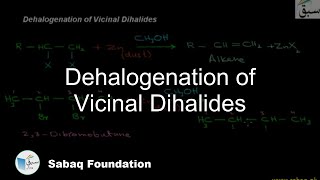 Dehalogenation of Vicinal Dihalides Chemistry Lecture  Sabaqpk [upl. by Gertruda]