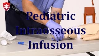 AEMT I99 Paramedic  Advanced Skills Pediatric Intraosseous Infusion  EMTprepcom [upl. by Cristina]