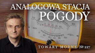 Analogowa stacja pogody TOWARY MODNE 227 [upl. by Asfah]