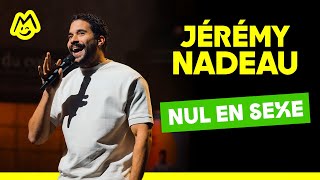 Jérémy Nadeau – Nul en sxe [upl. by Soirtimid577]