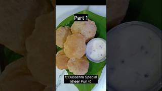 दसरा स्पेशल खीर पुरी 😋  Kheer Puri  Part1 shorts ytshorts youtube shorts agrikoli recipe [upl. by Ieso]