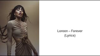 Loreen – Forever Lyrics [upl. by Batchelor]