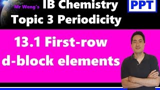 IB Chemistry Topic 3 Periodicity HL 131 Firstrow dblock elements [upl. by Modeerf]