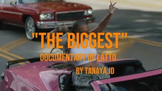 The Biggest  Latto Documentary [upl. by Aral933]