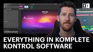 How to use everything in KOMPLETE KONTROL software  Native Instruments [upl. by Lidah]