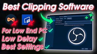 Best Clipping Software for Low End PCs in 2024 No Input Delay or FPS Drop [upl. by Kremer57]