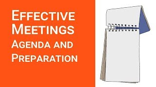 Effective Meetings Agenda and Preparation [upl. by Aisatan]