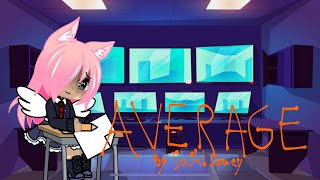 Average by sushi soucy GMV Freyas back story read description pls [upl. by Aimaj]