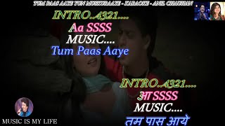 Tum Paas Aaye Karaoke With Scrolling Lyrics Eng amp हिंदी [upl. by Ytomit]