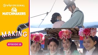 Ep 16 Making  The Matchmakers  Rowoon Choi Yi Hyun ENG SUB [upl. by Norrag]