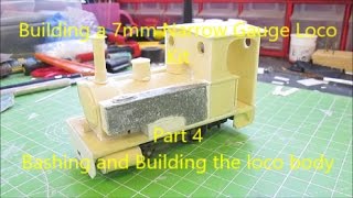 Building a 7mm Narrow Gauge Loco Kit  Pt4 Bashing and building the kit [upl. by Newkirk]