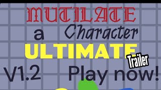 Mutilate A Character ULTIMATE V12  Official Trailer [upl. by Melania48]