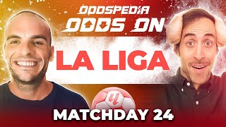 Odds On La Liga Predictions 202324 Matchday 24  Best Football Betting Tips amp Picks [upl. by Bravar]